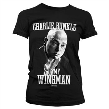 Charlie Runkle Is My Wingman T-shirt donna