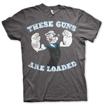 Popeye - These Guns Are Loaded T-Shirt