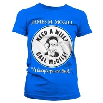 Need A Will - Call McGill T-shirt donna