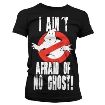 I Ain't Afraid Of No Ghost T-shirt donna