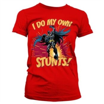Batman - I Do My Own Stunts T-shirt donna