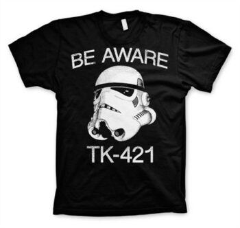 Be Aware TK-421 T-Shirt