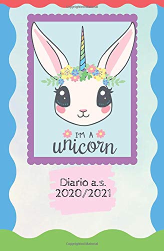 Diario scolastico 10 mesi I'm a Unicorn - A.s. 2020-2021